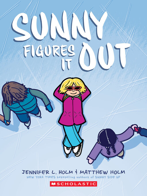 Title details for Sunny Figures It Out by Jennifer L. Holm - Available